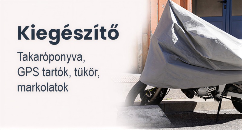Felszerelések és kiegészítők